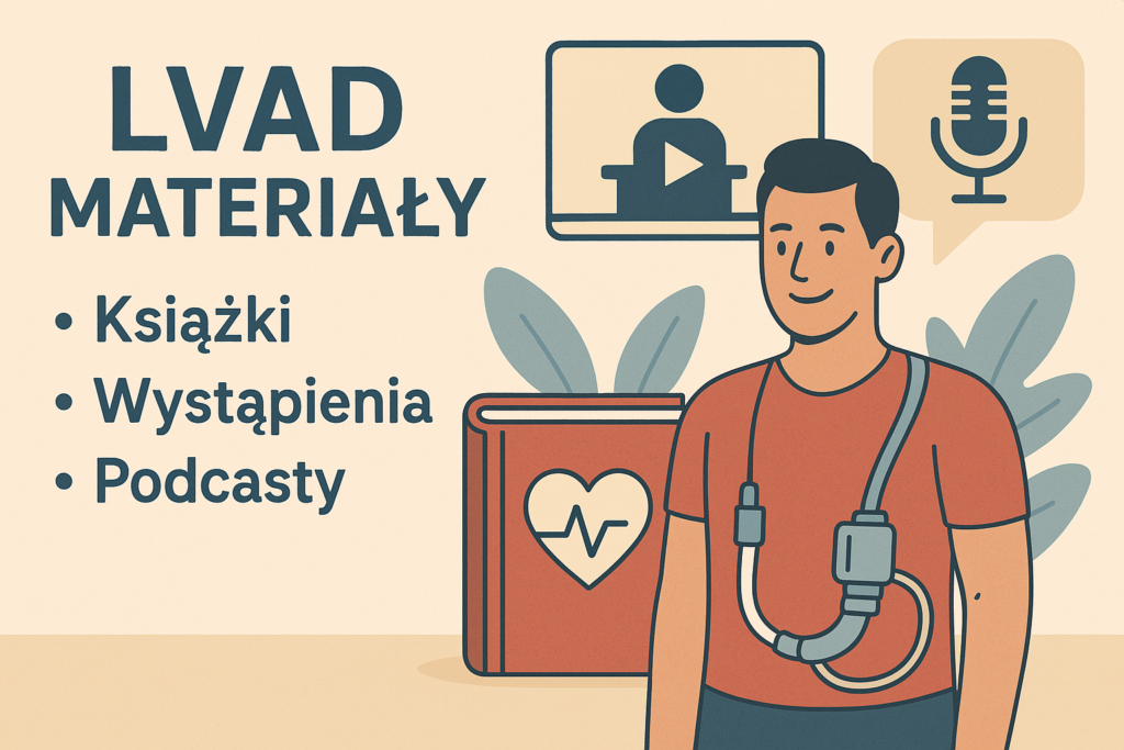 polecany materiały dla pacjentów polecany materiały dla pacjentów z pompą LVAD