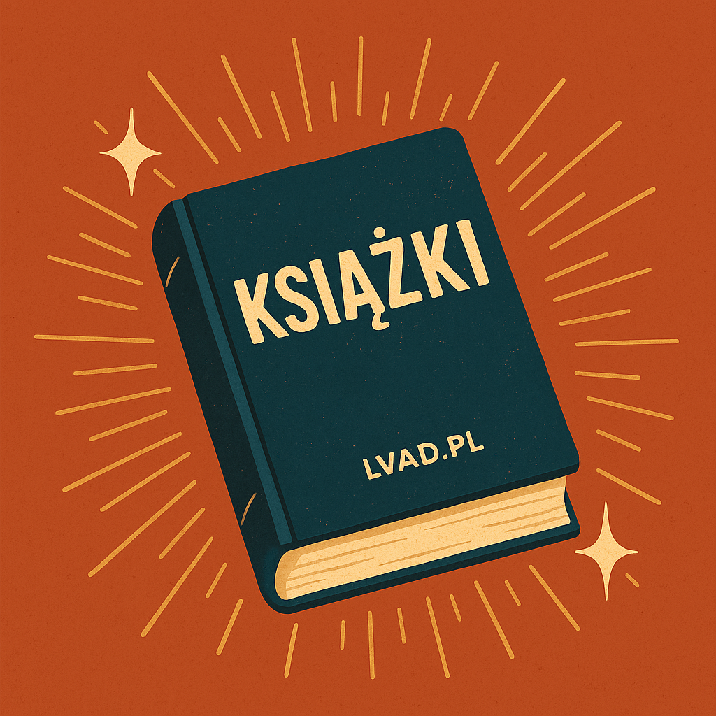 Książki polecane dla pacjentów z lewokomorowym wspomaganiem serca